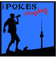 The Pokes - Mayday