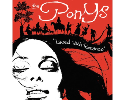 The Ponys - Laced With Romance