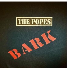 The Popes - BARK