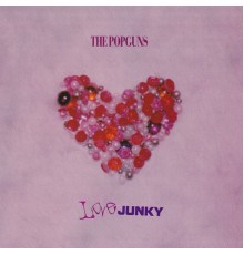 The Popguns - Love Junky