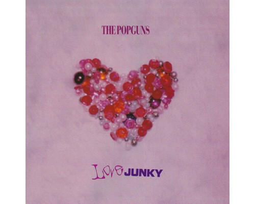 The Popguns - Love Junky