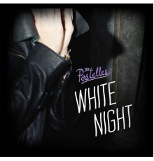 The Postelles - White Night