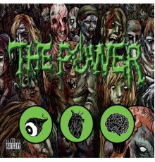 The Power - I Love Brains