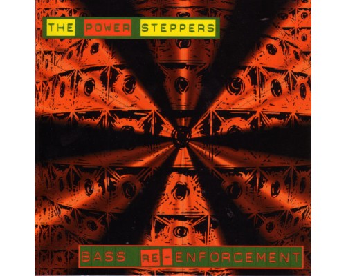 The Powersteppers - Bass Re-Enforcement