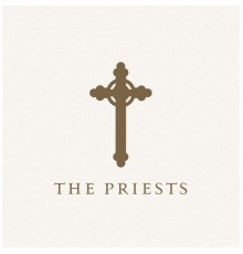 The Priests - The Priests