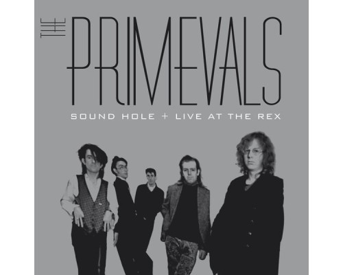 The Primevals - Sound Hole