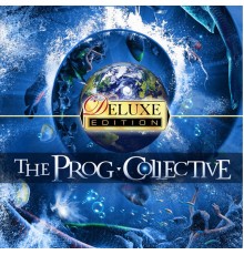 The Prog Collective - The Prog Collective - Deluxe Edition
