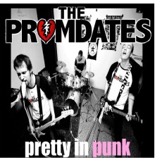 The Promdates - Pretty in Punk