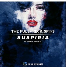 The Pulsarix & Spins - Suspiria