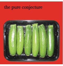 The Pure Conjecture - Courgettes