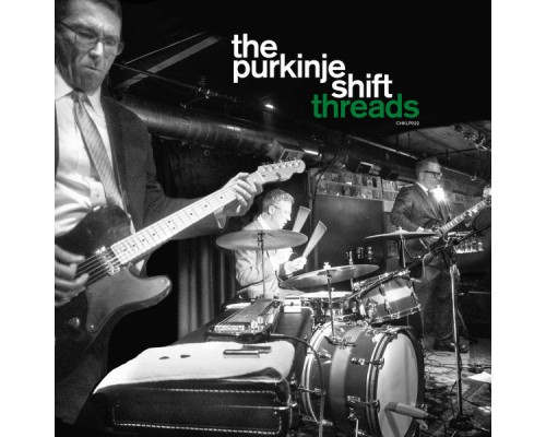 The Purkinje Shift - Threads