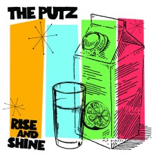 The Putz - Rise and Shine