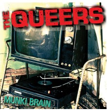 The Queers - Munki Brain