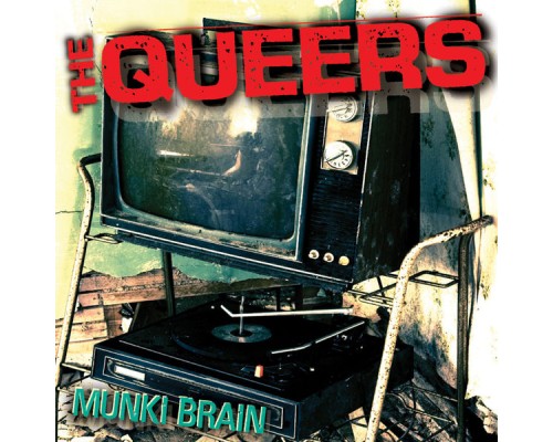 The Queers - Munki Brain