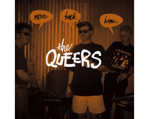 The Queers - Move Back Home