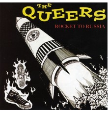 The Queers - Rocket to Russia