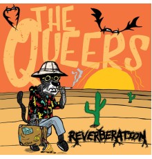 The Queers - Reverberation