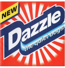 The Quiet Boys - Dazzle