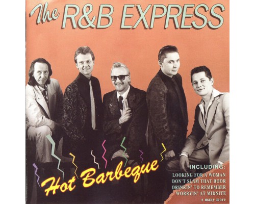 The R&B Express - Hot Barbeque