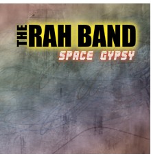 The Rah Band - Space Gypsy