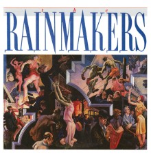 The Rainmakers - The Rainmakers