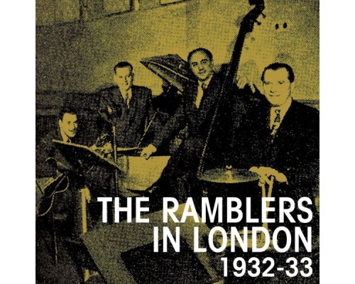 The Ramblers - In London 1932-33