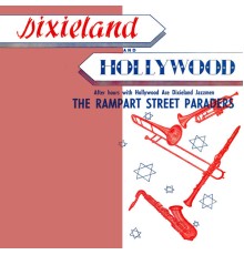 The Rampart Street Paraders - Dixieland and Hollywood
