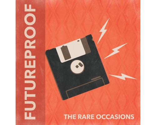 The Rare Occasions - Futureproof