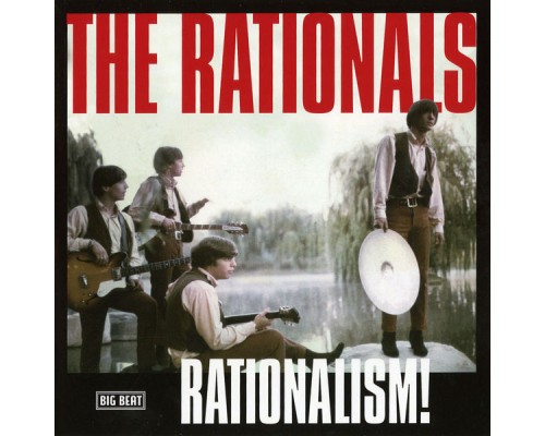 The Rationals - Rationalism!