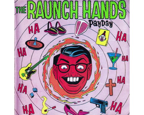 The Raunch Hands - Payday