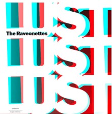 The Raveonettes - Lust Lust Lust