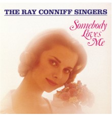 The Ray Conniff Singers - Somebody Loves Me