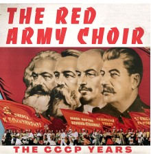 The Red Army Choir - The CCCP Years