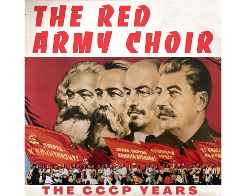The Red Army Choir - The CCCP Years