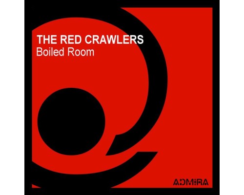 The Red Crawlers - Boiled Room