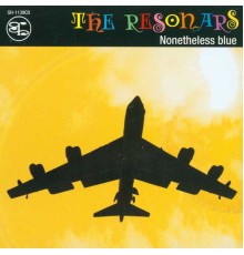 The Resonars - Nonetheless Blue