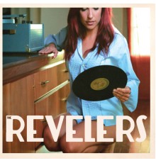 The Revelers - The Revelers