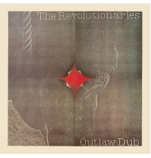 The Revolutionaries - Outlaw Dub