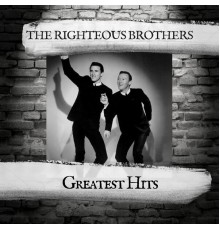 The Righteous Brothers - Greatest Hits