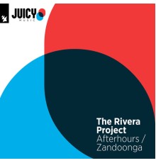 The Rivera Project - Afterhous / Zandoonga