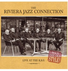 The Riviera Jazz Connection - Live at the K.B.S. (Live)