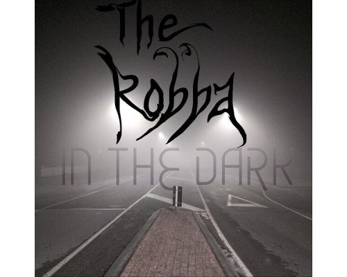 The Robba - In the Dark