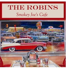 The Robins - Smokey Joe's Cafe