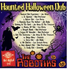 The Robotiks - Haunted Halloween Dub