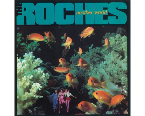 The Roches - Another World