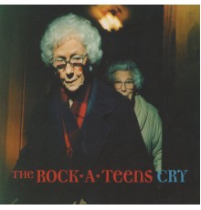 The Rock*A*Teens - Cry