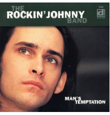 The Rockin' Johnny Band - Man's Temptation