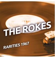 The Rokes - The Rokes - Rarities 1967