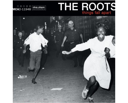 The Roots - Things Fall Apart