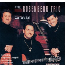 The Rosenberg Trio - Caravan